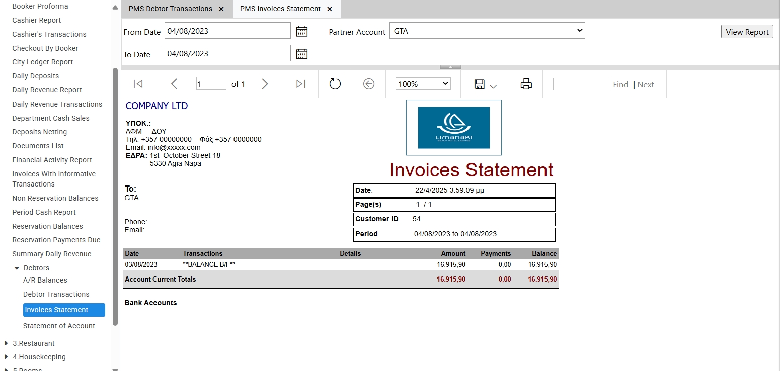 Η αναφορά Invoices Statement προορίζεται για τη συνοπτική παρουσίαση των υπολοίπων ενός συνεργάτη (debtor), με βάση την ημερομηνία έναρξης και λήξης που ορίζεται. Λειτουργεί ως λογαριασμός κίνησης για συγκεκριμένο χρονικό διάστημα.
