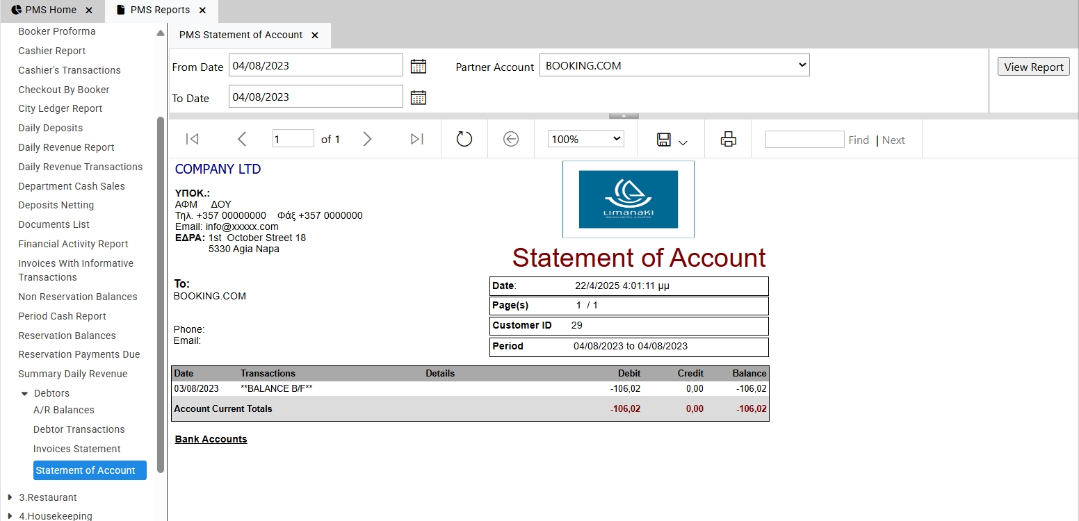Η αναφορά Statement of Account χρησιμεύει για την απεικόνιση του υπολοίπου ενός συνεργάτη (partner) για ένα συγκεκριμένο χρονικό διάστημα. Είναι ουσιαστικά ένα καθολικό πελατών που δείχνει χρεώσεις, πιστώσεις και το τελικό υπόλοιπο.